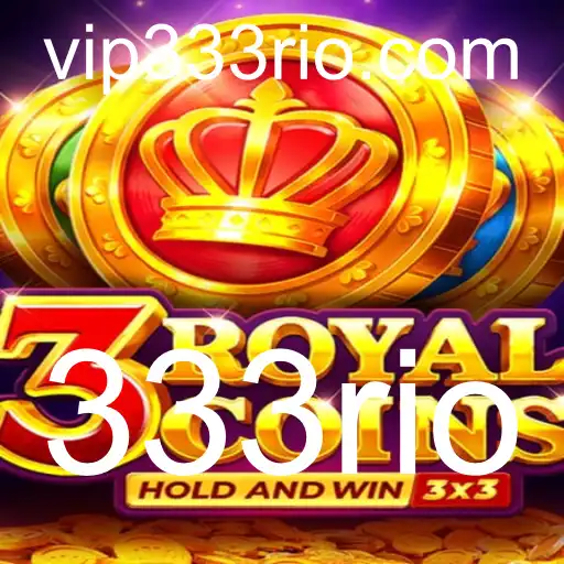 Explorando o Universo do Jogo 3royalcoins: Uma Aventura com 333rio